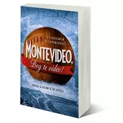 Montevideo, Bog te video!