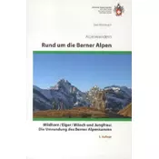 Alpinwandern Rund um die Berner Alpen