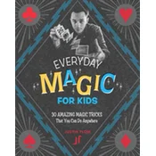 Everyday Magic for Kids