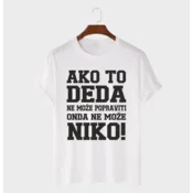 MAFIMI Muška majica Ako to DEDA ne može popraviti onda ne može niko, Bela