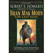 Bran Mak Morn: The Last King