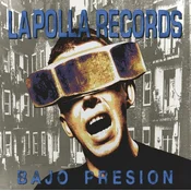 La Polla Records - Bajo Presion (LP)