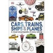 Our World in Pictures: Cars, Trains, Ships and Planes