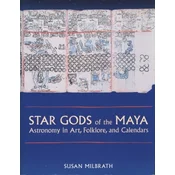 Star Gods of the Maya