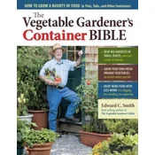 Vegetable Gardener's Container Bible