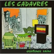 Les Cadavres - Existence Saine (LP)