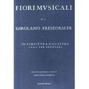 FRESCOBALDI:FIORI MUSICALI D I