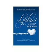 Ljubav u doba kokaina