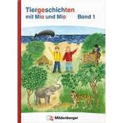 Tiergeschichten mit Mia und Mio Neubearbeitung - Band 1