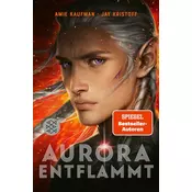 Aurora entflammt