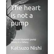 The heart is not a pump