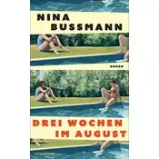 Drei Wochen im August