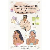Korean Skincare 101