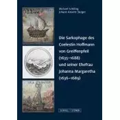 Die Sarkophage des Coelestin Hoffmann von Greiffenpfeil (1635-1688) und seiner Ehefrau Johanna Margaretha (1636-1689)