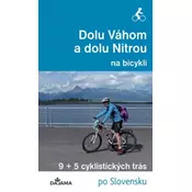 Po Váhu in po Nitri s kolesom - knjiga