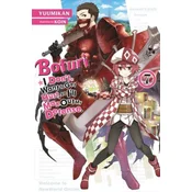 Bofuri: I Dont Want to Get Hurt, so Ill Max Out My Defense., Vol. 7 LN