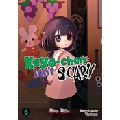 Kaya-Chan Isnt Scary Vol. 6