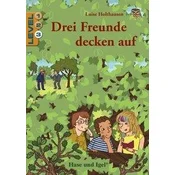 Drei Freunde decken auf / Level 3.. Schulausgabe