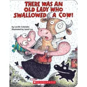 There Was an Old Lady Who Swallowed a Cow!: A Board Book