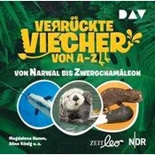 Verrückte Viecher von A bis Z - Teil 2: Von Narwal bis Zwergchamäleon
