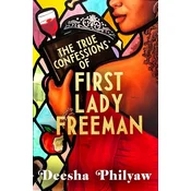The True Confessions of First Lady Freeman