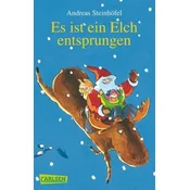 Es ist ein Elch entsprungen
