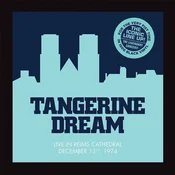 Tangerine Dream - Live In Reims Cathedral December 13th, 1974 (Reissue) (Remastered) (2 LP)