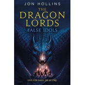 Dragon Lords 2: False Idols
