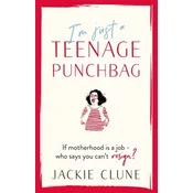 Im Just a Teenage Punchbag