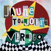Jaune Toujours - Vertigo (LP)