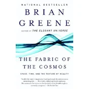 The Fabric of the Cosmos