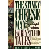 Stinky Cheese Man and Other Fairly Stupid Tales