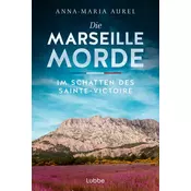Die Marseille-Morde - Im Schatten des Sainte-Victoire