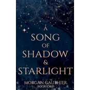 A Song of Shadow and Starlight