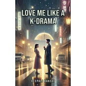 Love me like a KDrama