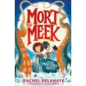 Mort the Meek and the Monstrous Quest