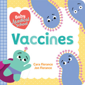 WEBHIDDENBRAND Baby Medical School: Vaccines
