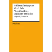 Much ado about nothing / Viel Lärm um nichts