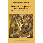 Comment il ne faut pas jouer aux echecs