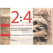 2:4 ORGEL MUSIK FUR 4 HANDE