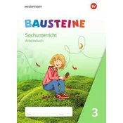 BAUSTEINE Sachunterricht 3. Arbeitsbuch