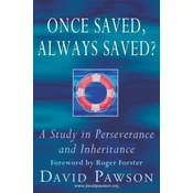 Once Saved, Always Saved?