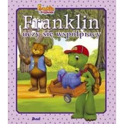 Franklin uczy sie wspólpracy. Franklin i przyjaciele