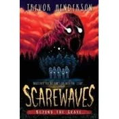 Scarewaves: Beyond the Grave (Scarewaves #2)