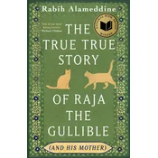 The True True Story of Raja the Gullible (and His Mother)