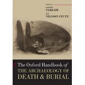 Oxford Handbook of the Archaeology of Death and Burial