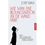 Wie man eine Bildungsnation an die Wand fährt