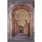 The White Spider of Savignac