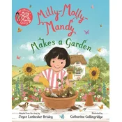 Milly-Molly-Mandy Makes a Garden