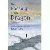 Passing of the Dragon and Other Stories